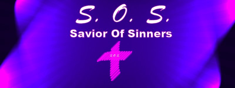 SaviorOfSinners.com - Spreading The Gospel Of JESUS